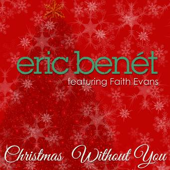 Eric Benet Faith Evans Christmas Without You