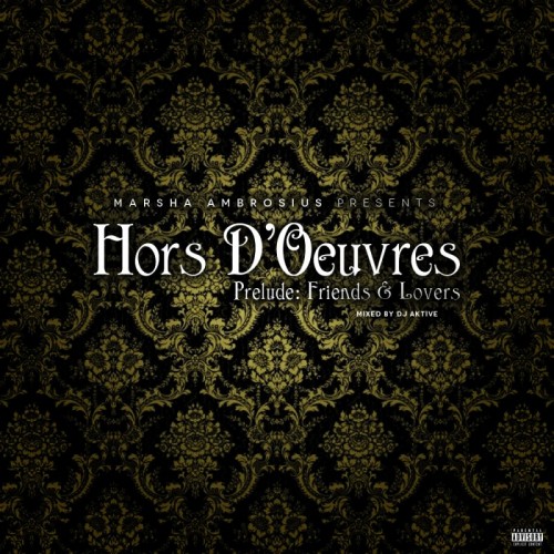 Marsha Ambrosius "Hors D'Oeuvres" Prelude Friends & Lovers (Mixtape)