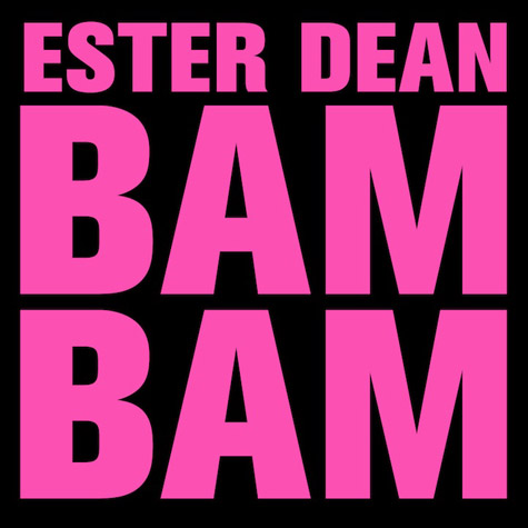 Ester Dean "Bam Bam" (Video)