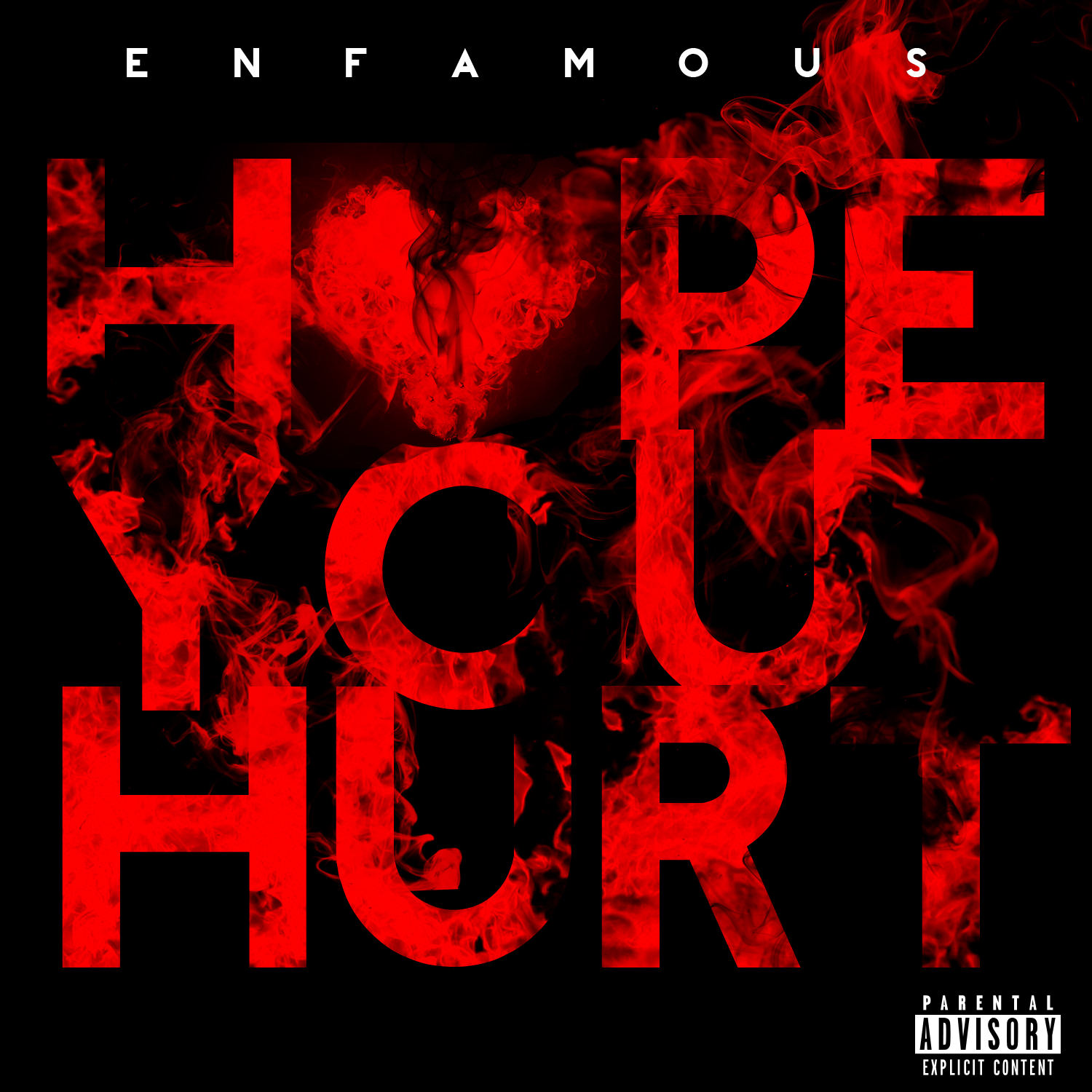 Enfamous "Hope You Hurt" (Video)