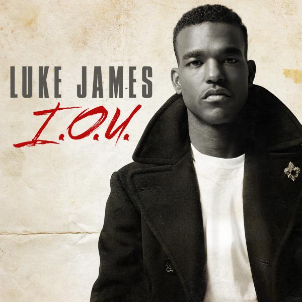 Luke James "I.O.U." (Video)