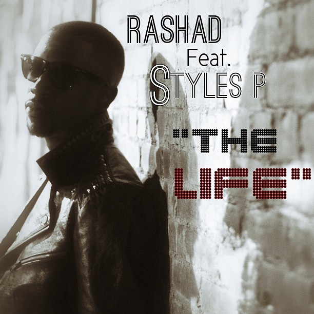Rashad "The Life" featuring Styles P (Video)