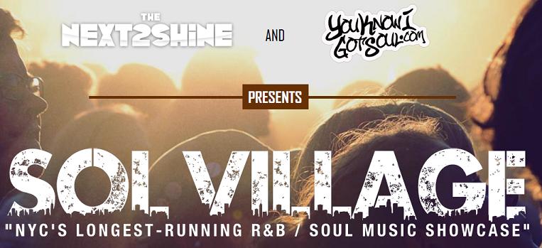 YouKnowIGotSoul Presents Sol Village Featuring Latif, Georgia Reign, Natasha Ramos, Dez, Ahsan & Midian