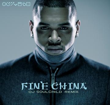 Chris Brown "Fine China" (DJ Soulchild Remix)