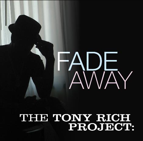 The Tony Rich Project Fade Away