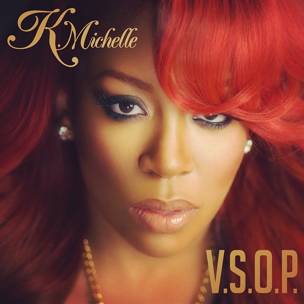 New Music: K. Michelle "V.S.O.P." (Produced by Oak & Pop)
