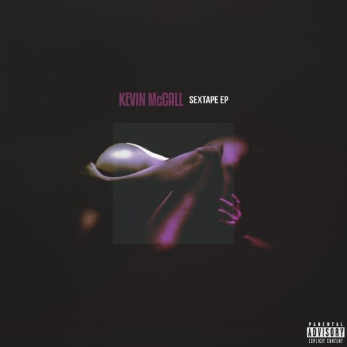 Kevin McCall "Sextape" (EP)