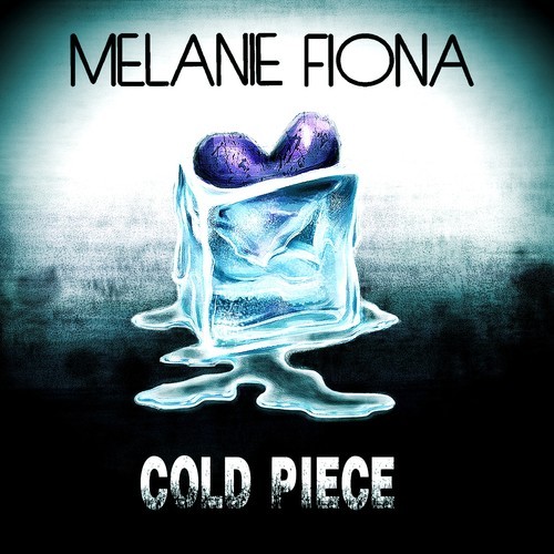 Melanie Fiona Cold Piece