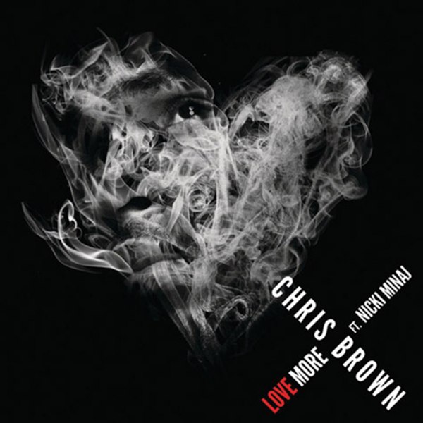 Chris Brown "Love More" Featuring Nicki Minaj