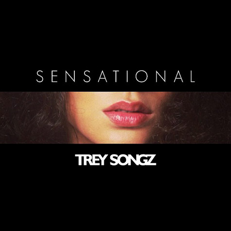 New Music: Trey Songz "Sensational"