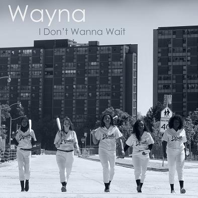 Wayna "I Don't Wanna Wait"