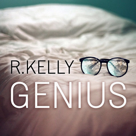 R. Kelly "Genius"