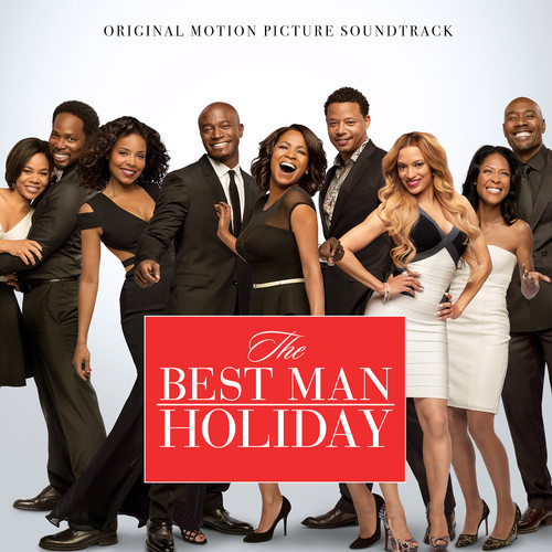 The Best Man Holiday Soundtrack (Full Album Stream)