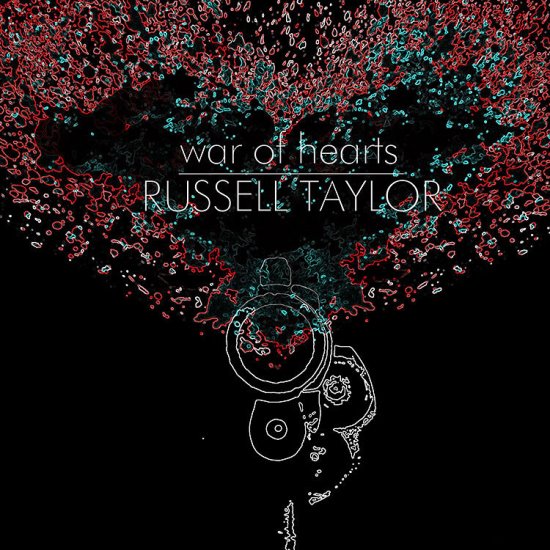 Russell Taylor "War of Hearts" (Video)