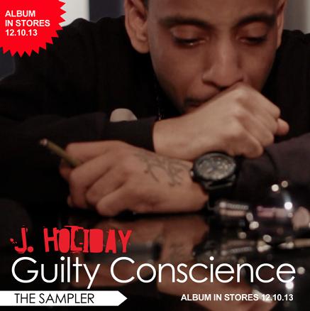 J. Holiday "Guilty Conscience" (Album Sampler)