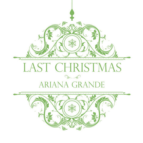 Ariana Grande "Last Christmas"