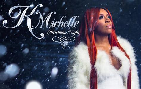 K. Michelle "Christmas Night"