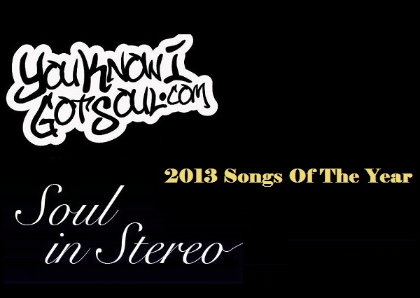 YouKnowIGotSoul & SoulInStereo Present the Top 100 R&B Songs of 2013