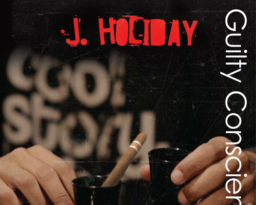 Album Review: J. Holiday, "Guilty Conscience" (4 stars out of 5)