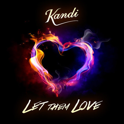 Kandi "Let Them Love" (Snippet)