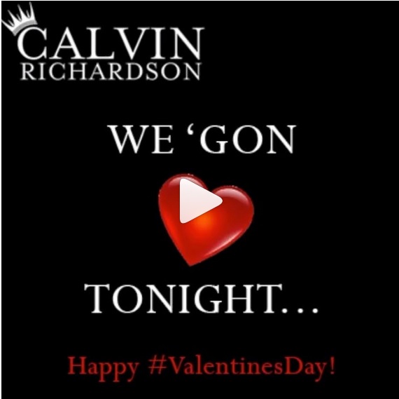 Calvin Richardson We Gon ____ Tonight