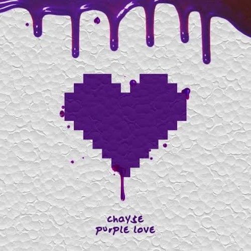 Chay$e Purple Love
