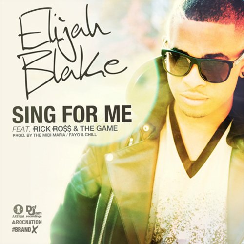 Elijah Blake Sing for Me