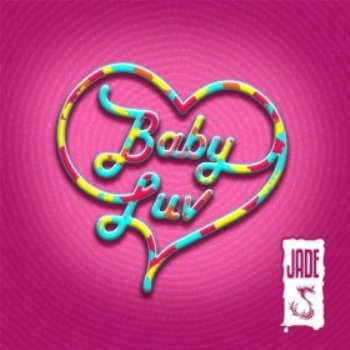 Jade "Baby Luv" (Lyric Video)