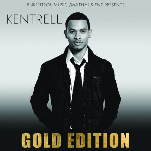 Kentrell Gold Edition