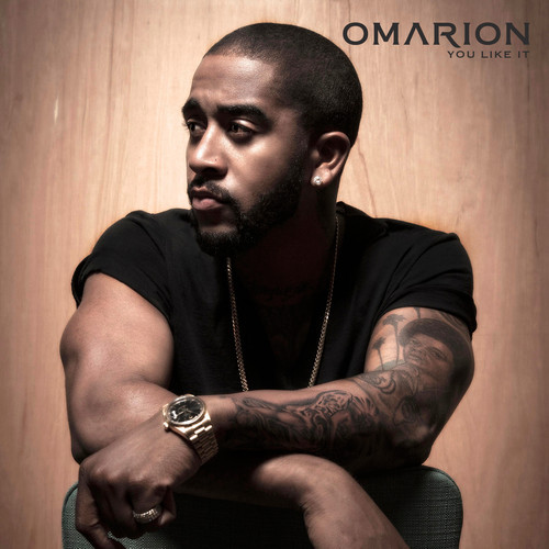 Omarion You Like It