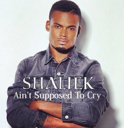 Shaliek Aint Supposed to Cry
