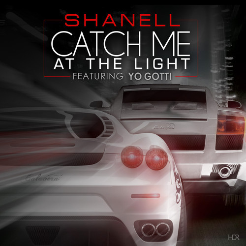 Shanell Catch Me at the Light Remix
