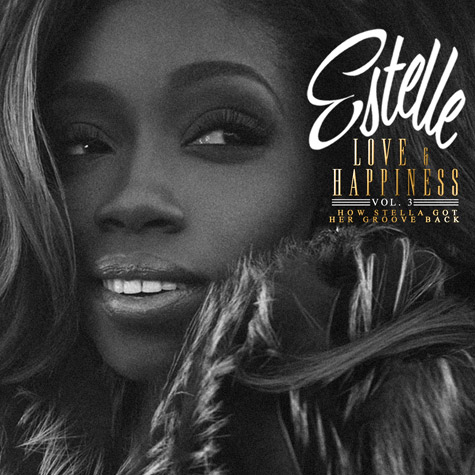 Estelle "Love & Happiness Vol. 3: How Stella Got Her Groove Back" (EP)
