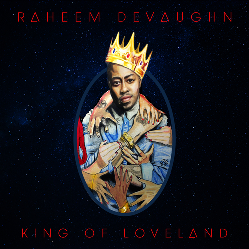 Raheem DeVaughn "King of Loveland" (Mixtape)