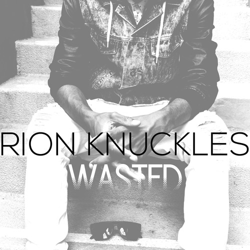 Rion Knuckles Wasted