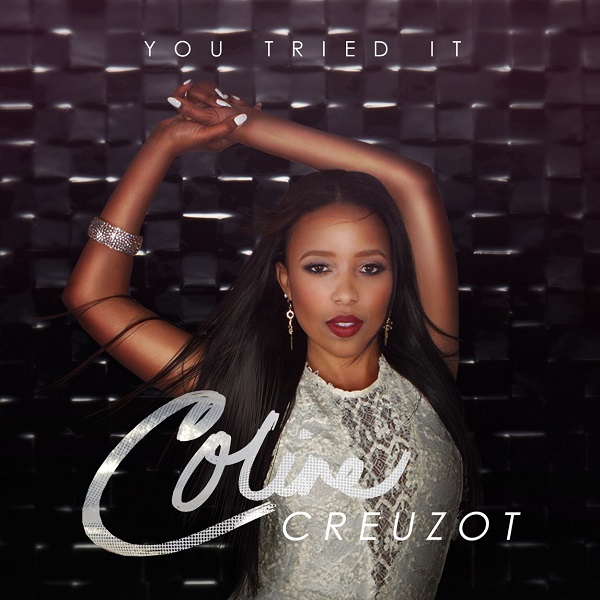 New Music: Coline Creuzot "You Tried It"