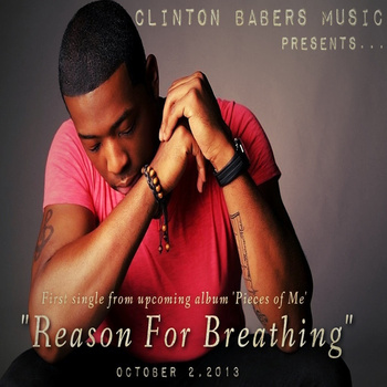 Clinton Babers Reason for Breathing