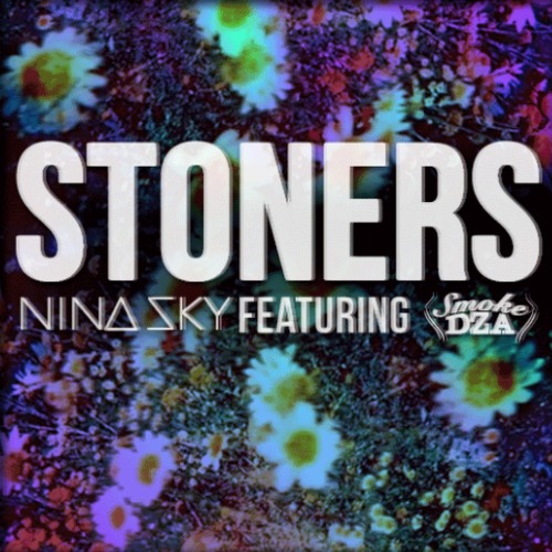 Nina Sky Stoners