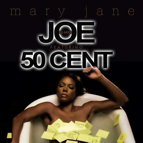New Music: Joe "Mary Jane" featuring 50 Cent (Remix)