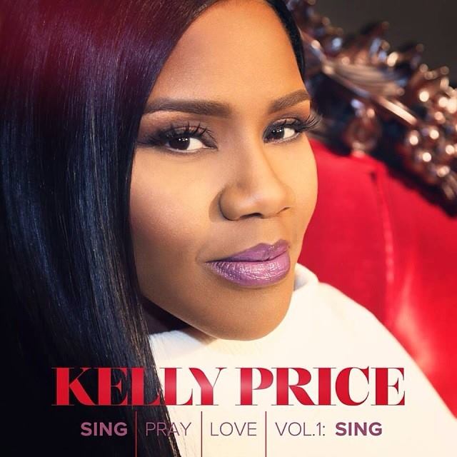 Kelly Price "Sing, Pray, Love Vol. 1" (Full Album Stream)