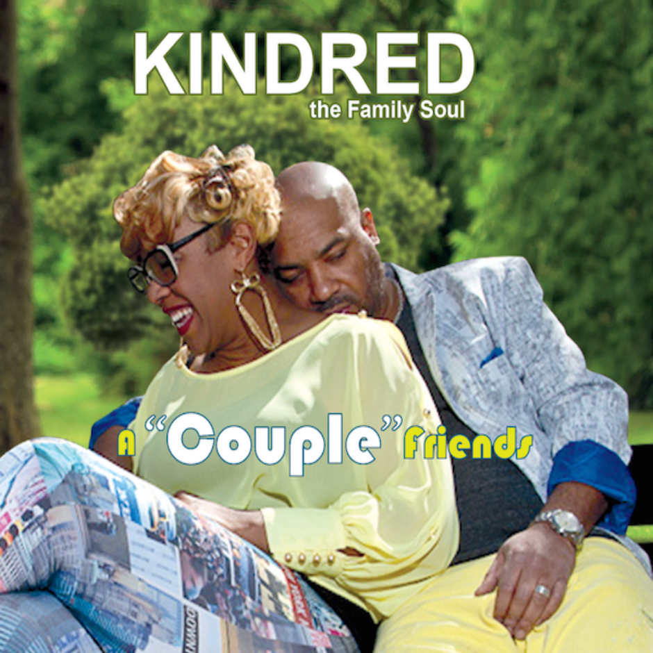 Album Review: Kindred the Family Soul "A Couple Friends"