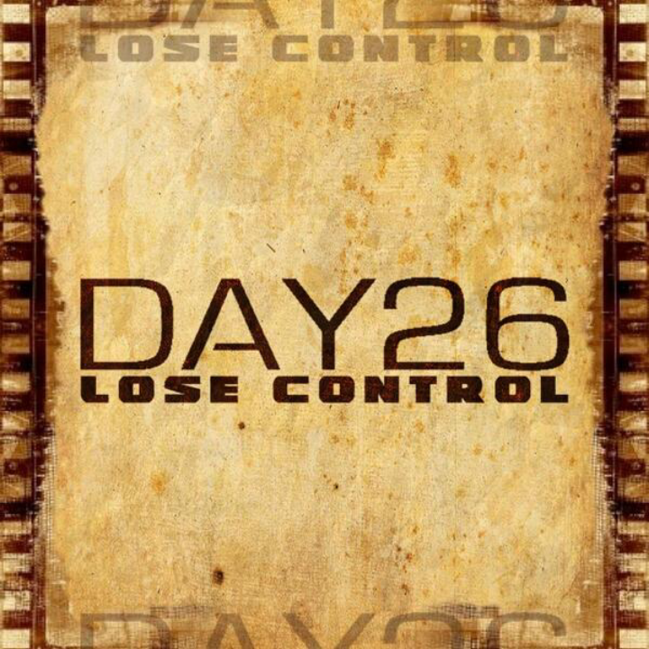 New Music: Day26 "Lose Control" (Silk Cover)