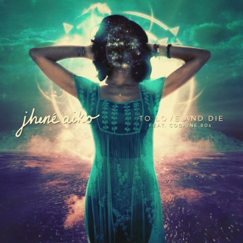 New Music: Jhené Aiko "To Love and Die" (Featuring Cocaine 80s)