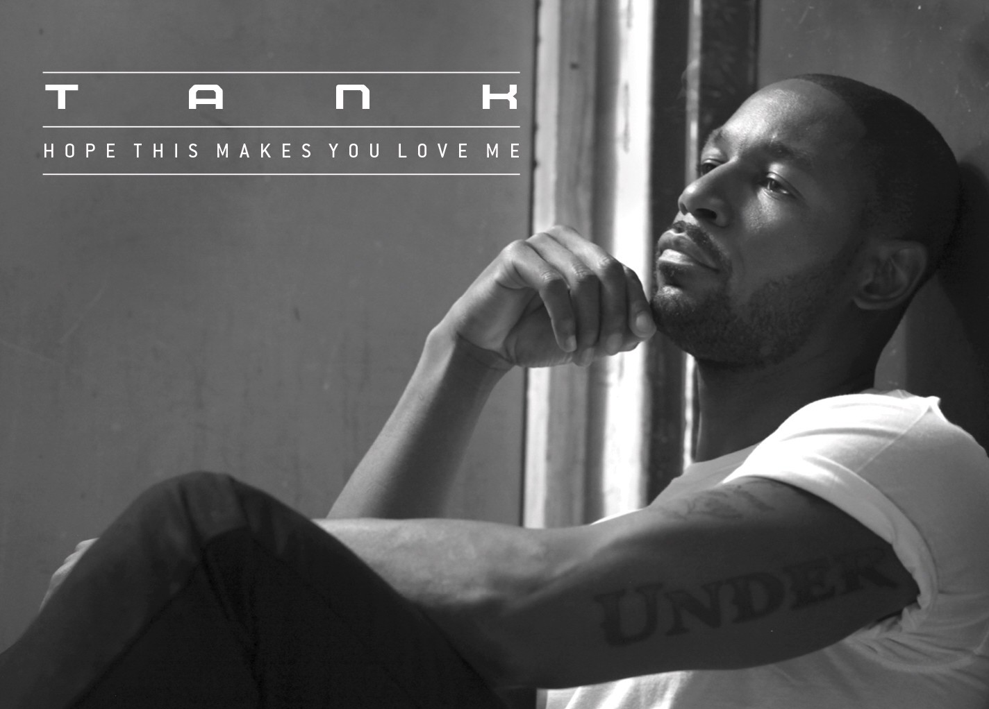 New Music: Tank "Hope This Makes You Love Me"