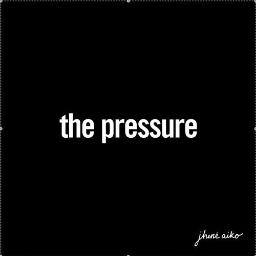 New Music: Jhené Aiko "The Pressure"