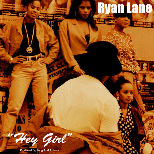 Ryan Lane Hey Girl