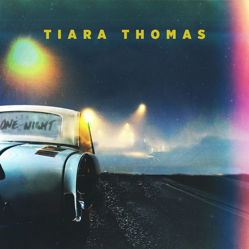 New Video: Tiara Thomas "One Night" (Lyric Video)