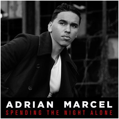 New Video: Adrian Marcel "Spending The Night Alone" (Acoustic)