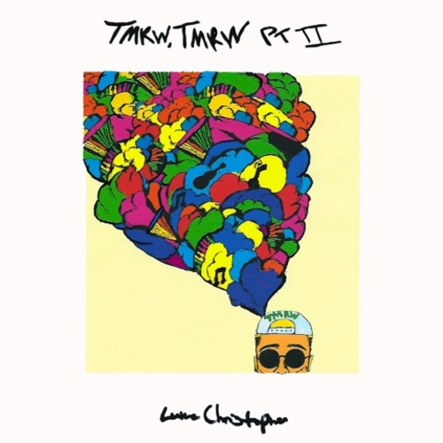New Music: Luke Christopher "TMRW TMRW PT II" (Mixtape)