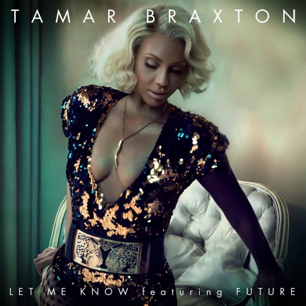 Tamar-Braxton-Let-Me-Know-Future